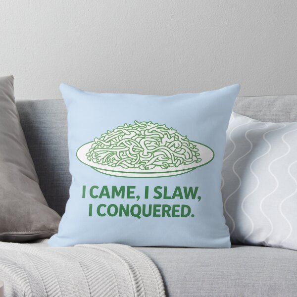 Item preview, I Came I Slaw I Conquered  designed and sold by HowToCanadian.