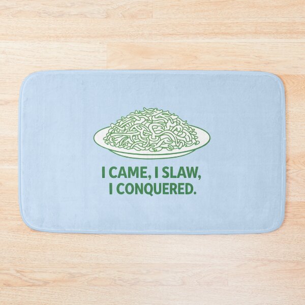 Item preview, I Came I Slaw I Conquered  designed and sold by HowToCanadian.