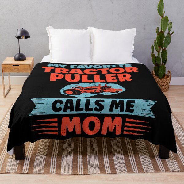 Item preview, My Favorite Tractor Puller Calls Me Mom Tractor Pulling designed and sold by donadonvgran.