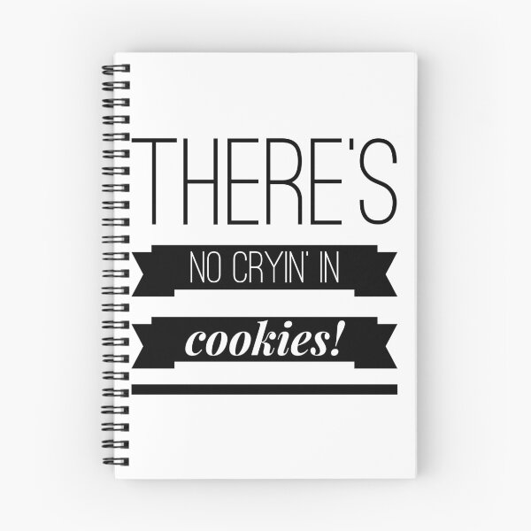 Item preview, There’s no cryin’ in cookies! designed and sold by CatTail.