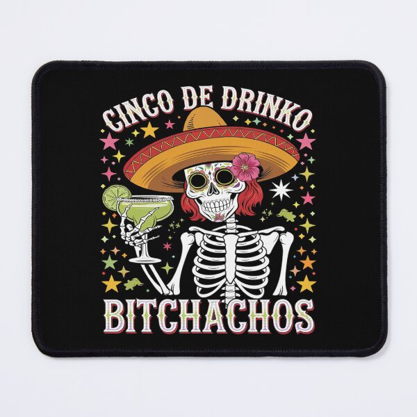 Item preview, Cinco De Mayo Mexican Party Cinco De Drinko Bitchachos28 designed and sold by FadeOfThrone.