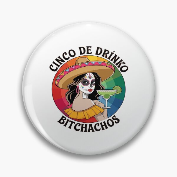 Item preview, Cinco De Mayo Mexican Party Cinco De Drinko Bitchachos21 designed and sold by FadeOfThrone.
