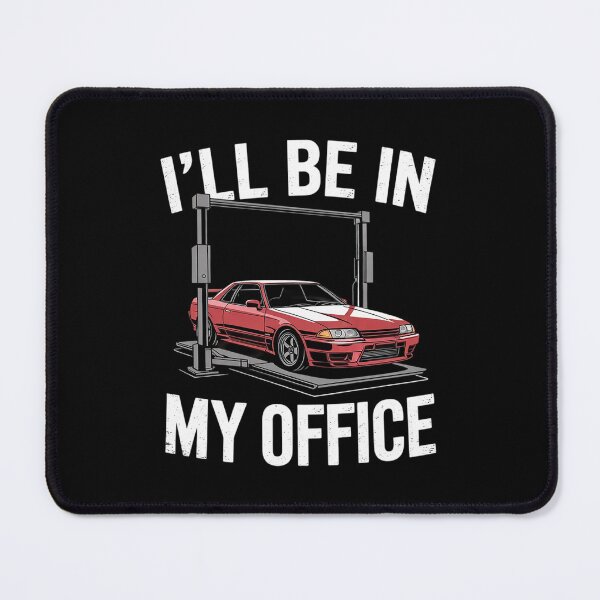Item preview, I'll Be In My Office Funny Auto Mechanic Car Mechanics designed and sold by KotexTemu.