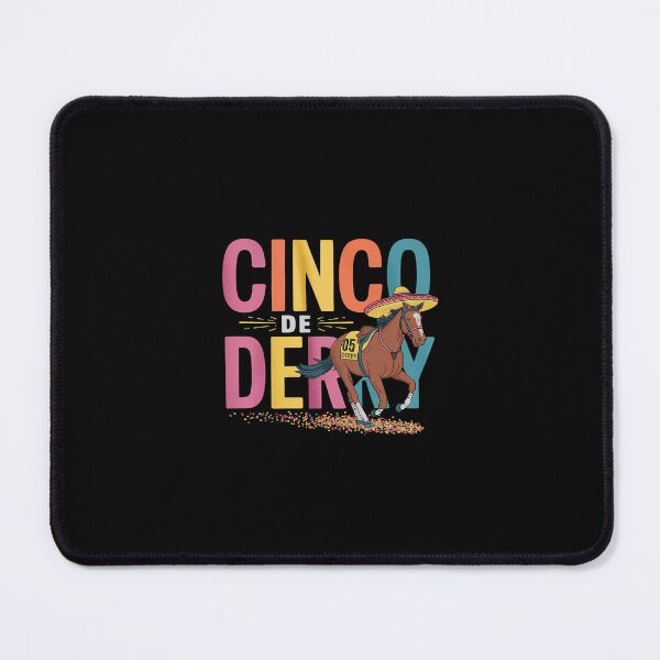 Item preview, Cinco De Derby Cinco De Mayo, Derby with Horse  designed and sold by SyntaxClaw.