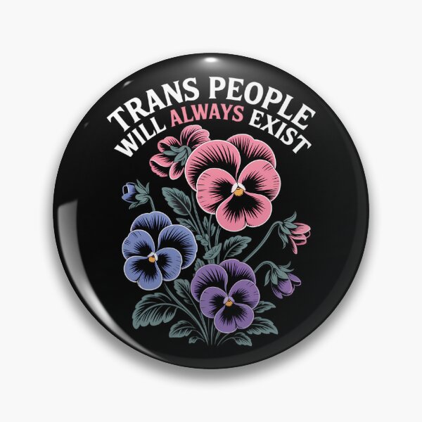 Item preview, Trans People Will Always Floral Exist Funny LGBT Pride Month designed and sold by comptorasunfia.