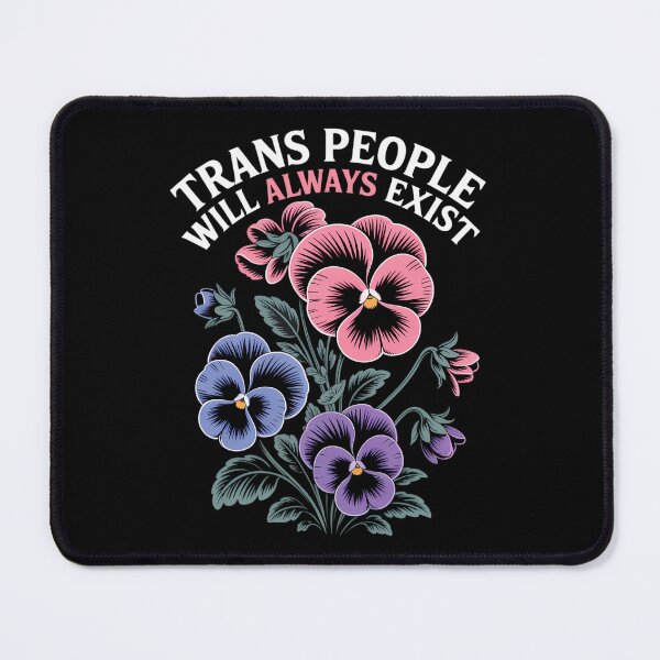 Item preview, Trans People Will Always Floral Exist Funny LGBT Pride Month designed and sold by comptorasunfia.