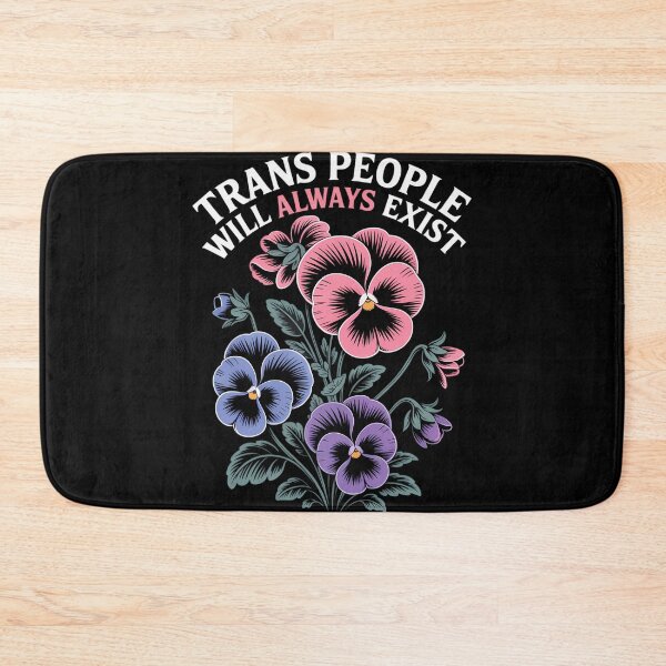 Item preview, Trans People Will Always Floral Exist Funny LGBT Pride Month designed and sold by comptorasunfia.