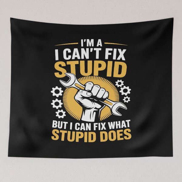 Item preview, Im A Mechanic Cant Fix Stupid Funny Car Auto Garage Men  designed and sold by KotexTemu.