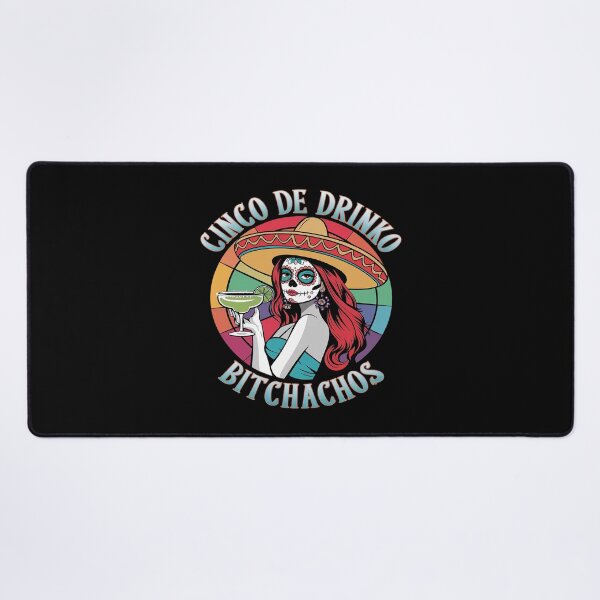 Item preview, Cinco De Mayo Mexican Party Cinco De Drinko Bitchachos18 designed and sold by DigitaldeligArt.