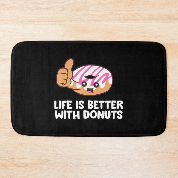 Item preview, Donut Sweets Doughnut Life Is Better With Donuts designed and sold by charitashmoqs.