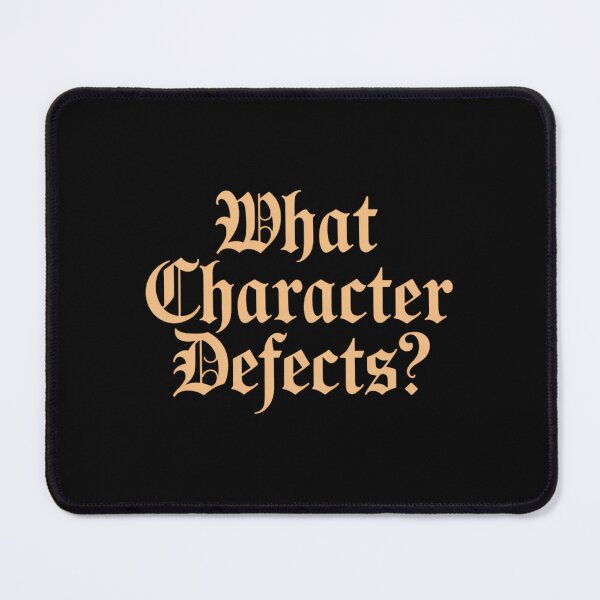 Item preview, What Character Defects designed and sold by comptorasunfia.