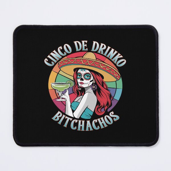 Item preview,  Cinco De Mayo Mexican Party Cinco De Drinko Bitchachos18  designed and sold by DigitaldeligArt.