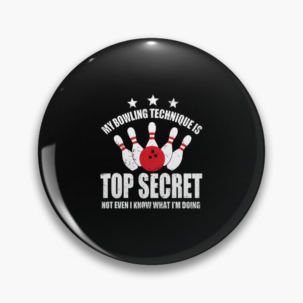Item preview, My Bowling Technique Is Top Secret Funny Bowling Bowler designed and sold by arzateiosumn.