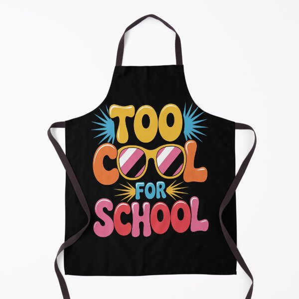 Item preview, Too Cool For School Back To School designed and sold by HaiharryCartoon.