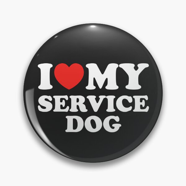 Item preview, I Love My Service Dog designed and sold by shitpostee.