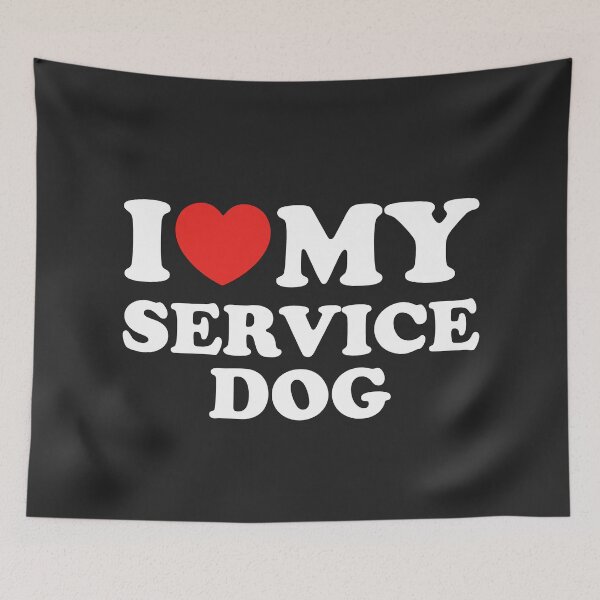 Item preview, I Love My Service Dog designed and sold by shitpostee.