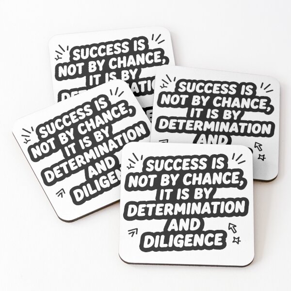 Item preview, Success Is Not By Chance Quote designed and sold by ThePixelAndPine.