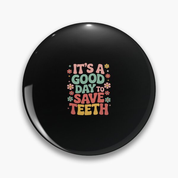 Item preview, It's a Good Day to Save Teeth Dental Dentist Hygienist  designed and sold by CombatTask.