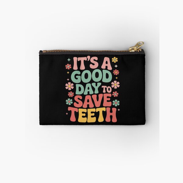 Item preview, It's a Good Day to Save Teeth Dental Dentist Hygienist  designed and sold by CombatTask.
