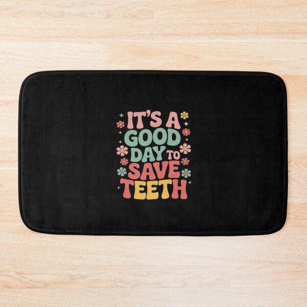 Item preview, It's a Good Day to Save Teeth Dental Dentist Hygienist  designed and sold by CombatTask.