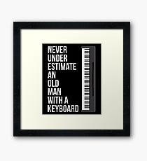Never Underestimate An Old Man With A Keyboard T-Shirt for Men Framed Print