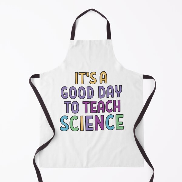 Item preview, Its a good day to teach Science designed and sold by Think4Prints.