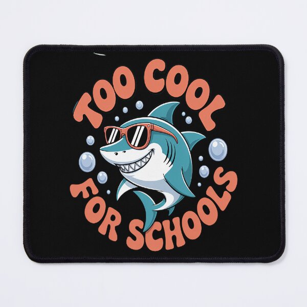 Item preview, Too Cool For Schools - Back to School Shark with Shades designed and sold by HaiharryCartoon.