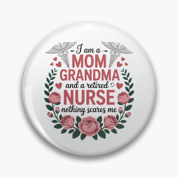 Item preview, I Am a Mom Grandma and a Retired Nurse Nothing Scares Me designed and sold by flagylART.