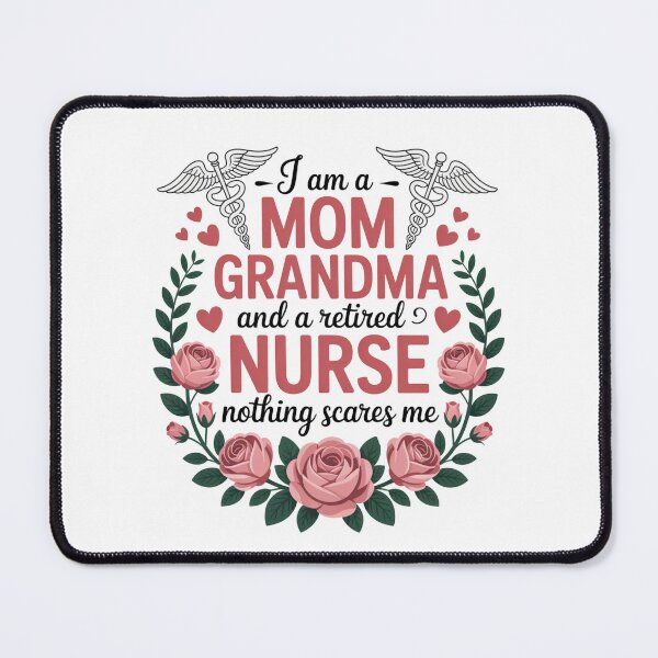 Item preview, I Am a Mom Grandma and a Retired Nurse Nothing Scares Me designed and sold by flagylART.