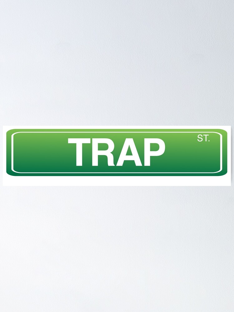 trap street sign