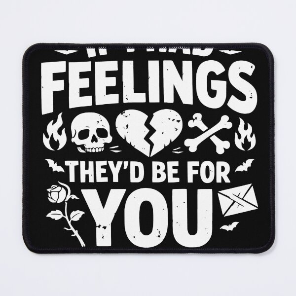 Item preview, If I Had Feelings They’d Be For You Funny Valentine designed and sold by JackCurtis1991.