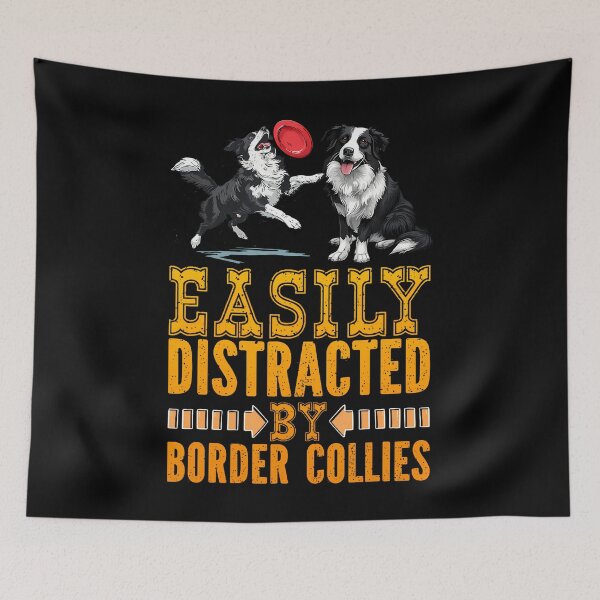 Item preview, Border Collie Easily Distracted By Border Collies Dog Lover designed and sold by malhanasbih.