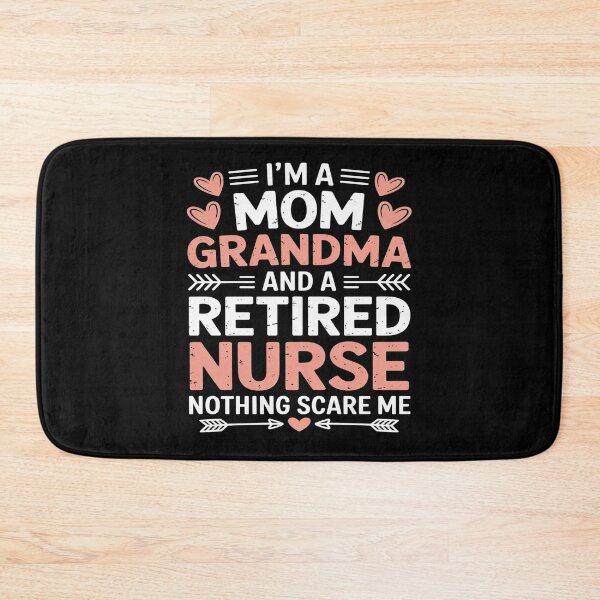 Item preview, I’m a Mom Grandma and a Retired Nurse Nothing Scares Me designed and sold by flagylART.