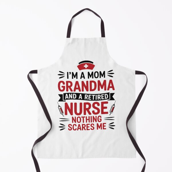 Item preview, I’m a Mom Grandma and a Retired Nurse Nothing Scares Me designed and sold by flagylART.