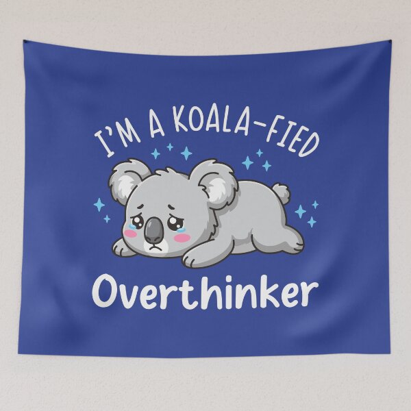 Item preview, I’m A Koala-fied Overthinker - Cute Sad Koala Anxiety Humor Design designed and sold by Brogress Project.