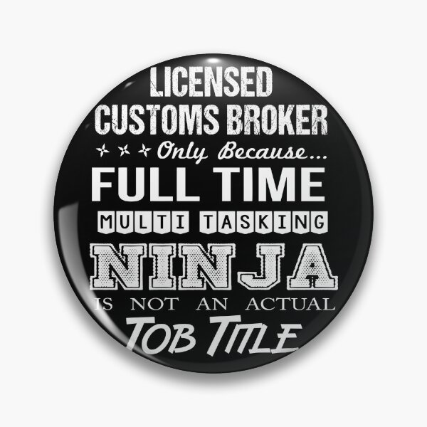 Item preview, Licensed Customs Broker designed and sold by chancjami9236.