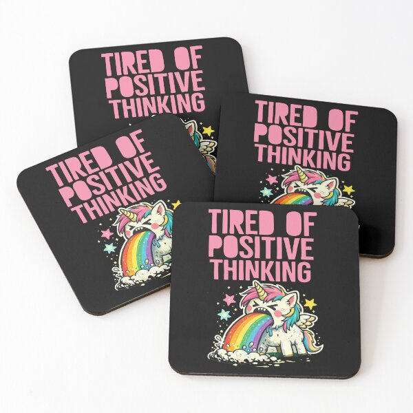 Item preview, Tired of Positive Thinking designed and sold by MonkiFlipp.