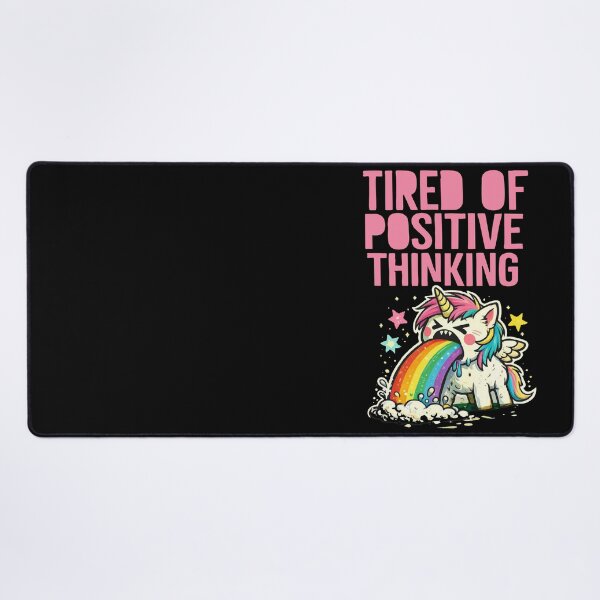 Item preview, Tired of Positive Thinking designed and sold by MonkiFlipp.