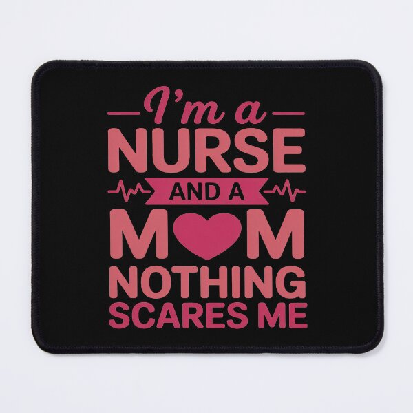 Item preview, I’m a Nurse and a Mom Nothing Scares Me designed and sold by flagylART.
