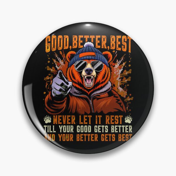 Item preview, Good Better Best Never let it Rest Quote for Men Women designed and sold by PrettyInk.