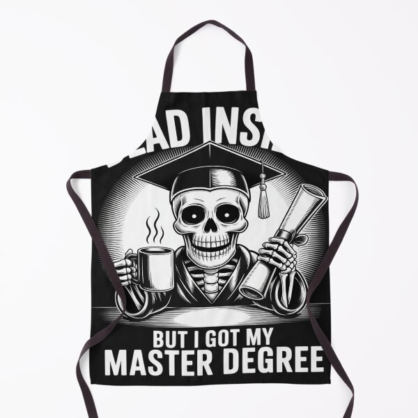 Item preview, Dead Inside But I Got Master Degree Survivor Graduation Day designed and sold by lamsaoniutoi.