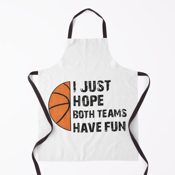 Item preview, I Just Hope Both Teams Have Fun Basketball Night designed and sold by HumansStuck12.