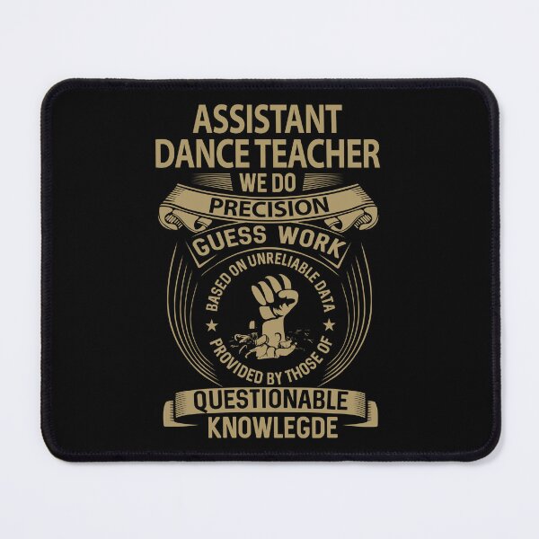 Item preview, Assistant Dance Teacher designed and sold by SperryRoger.