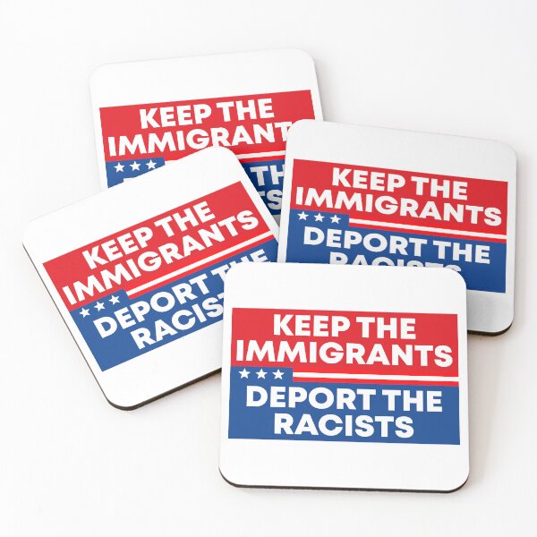 Item preview, Keep The Immigrants Deport The Racists - Pro Immigration designed and sold by PixVib.
