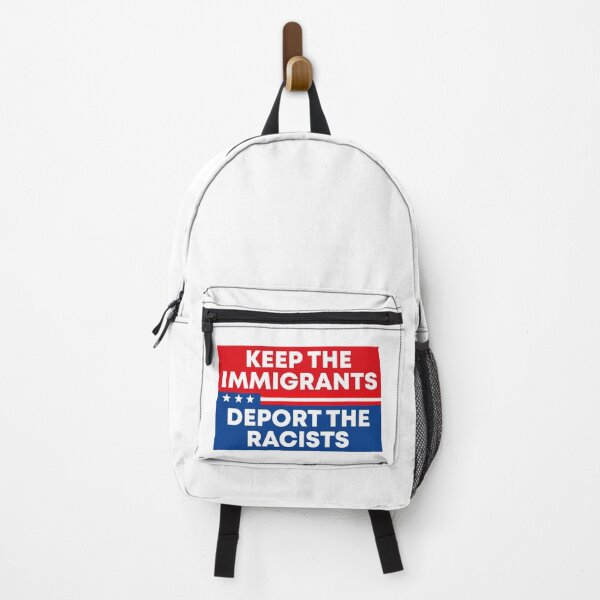 Item preview, Keep The Immigrants Deport The Racists - Pro Immigration designed and sold by PixVib.