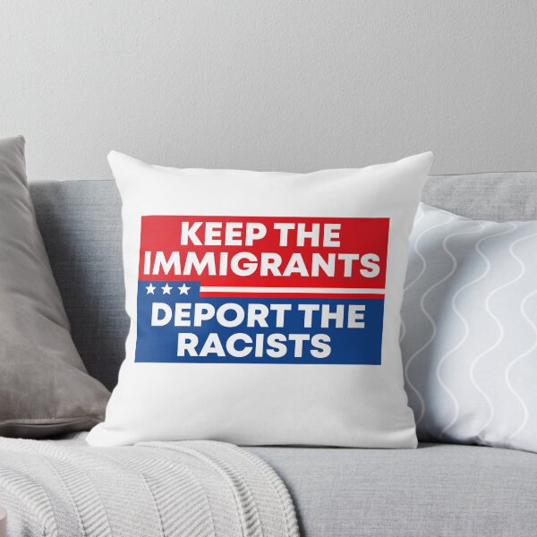 Item preview, Keep The Immigrants Deport The Racists - Pro Immigration designed and sold by PixVib.