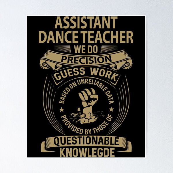 Item preview, Assistant Dance Teacher designed and sold by SperryRoger.