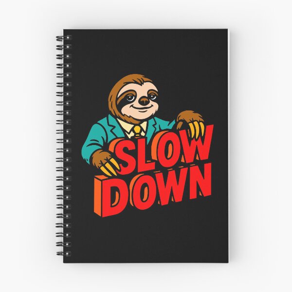 Item preview, Slow Down Sloth designed and sold by plushism.