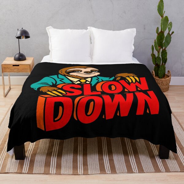 Item preview, Slow Down Sloth designed and sold by plushism.