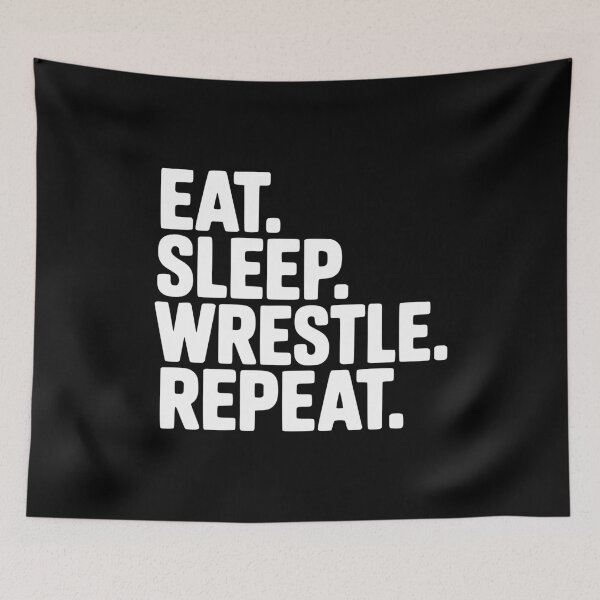 Item preview, Eat. Sleep. Wrestle. Repeat. designed and sold by Frank Ring.